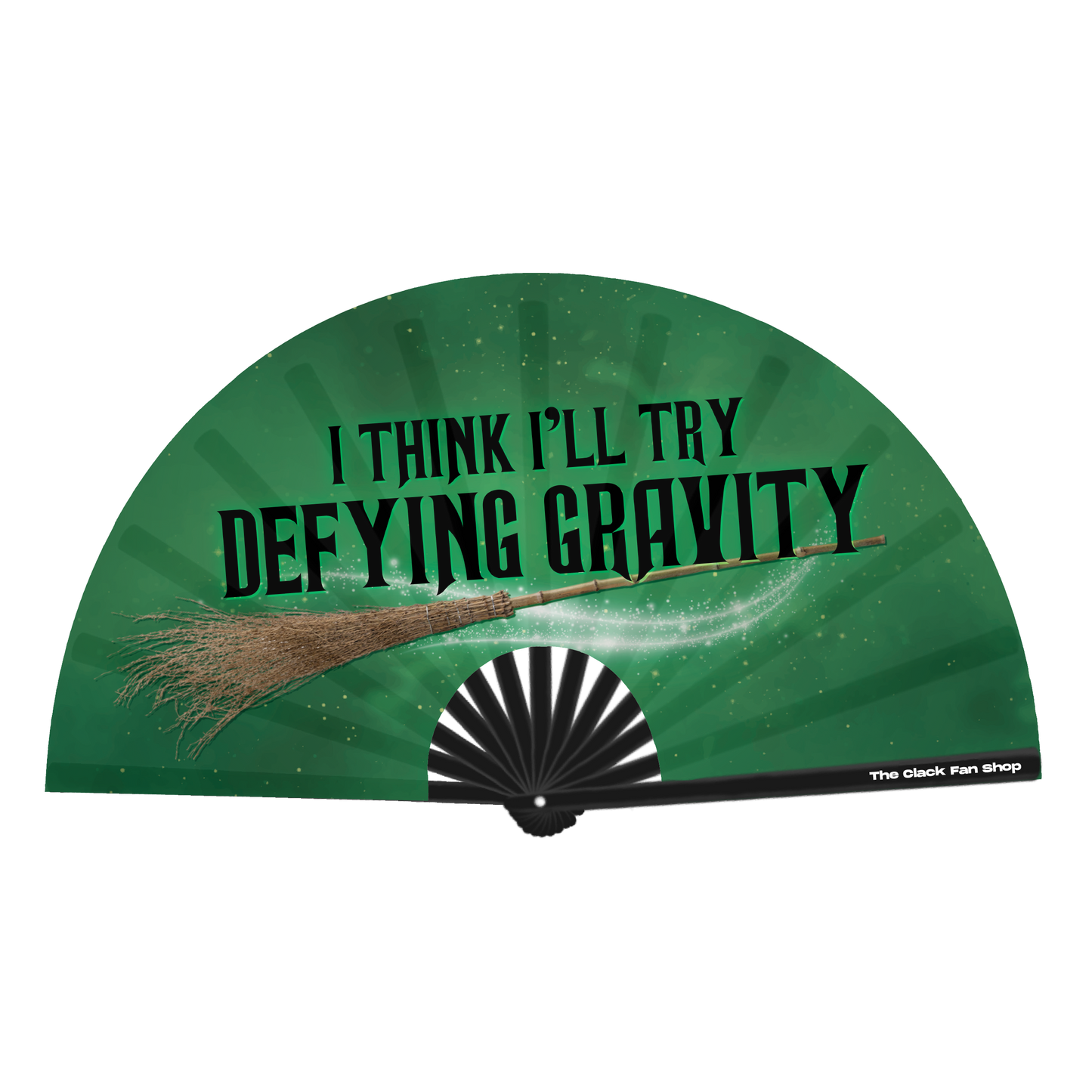 I Think I'll Try Defying Gravity Fan