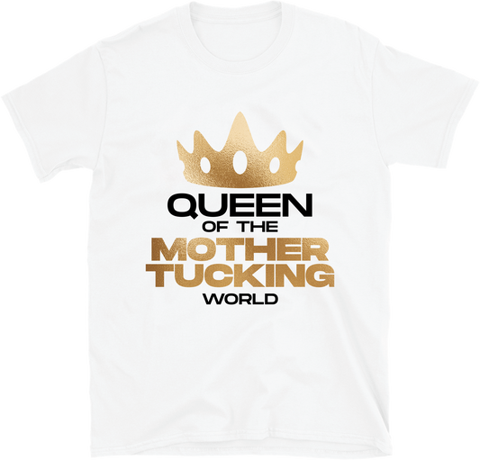 Tia Kofi Queen of the Mothertucking World T-shirt