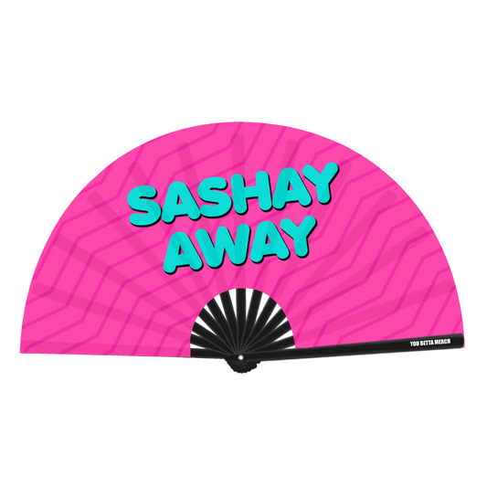 Shantay You Stay / Sashay Away Fan (Double Sided)