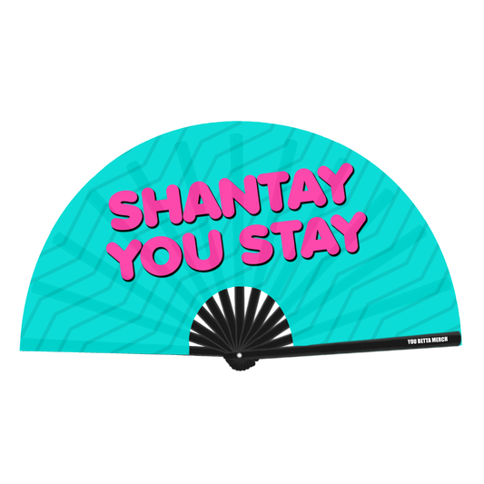 Shantay You Stay / Sashay Away Fan (Double Sided)