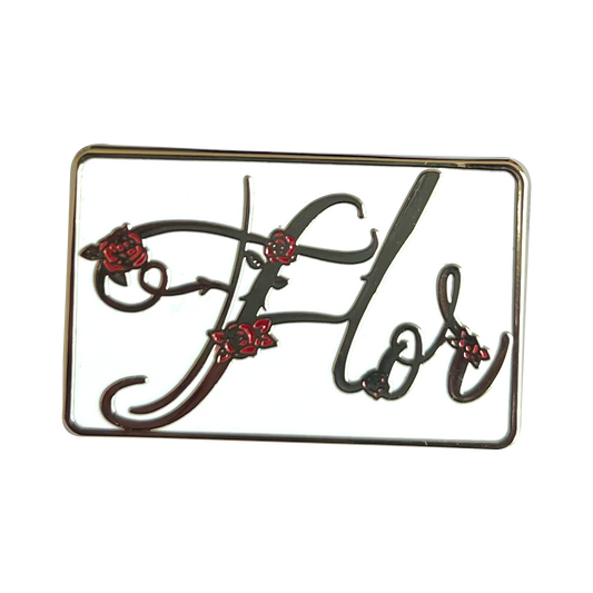 Flor Name Enamel Pin