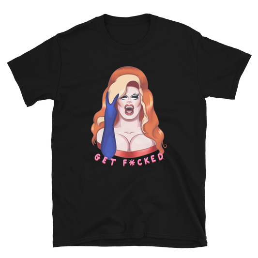Just May Get F*cked T-shirt