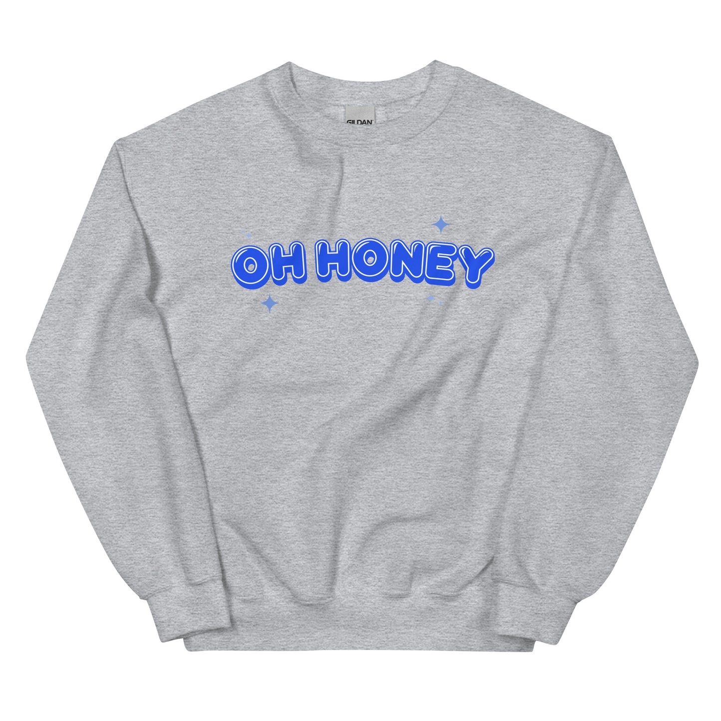 Oh Honey Sweatshirt