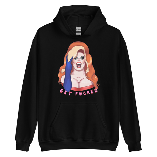 Just May Get F*cked Hoodie