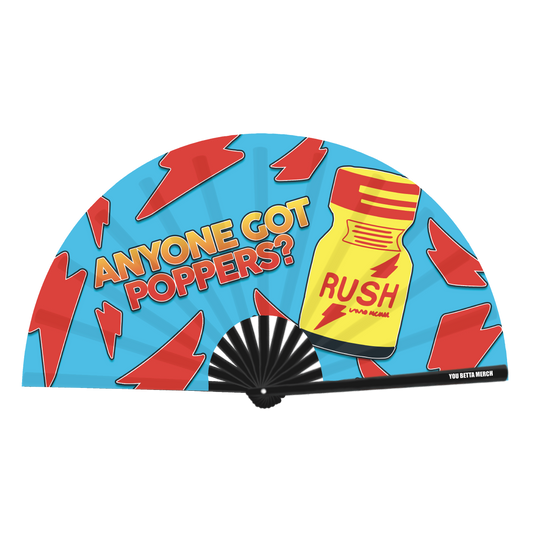 Anyone Got Poppers? Fan