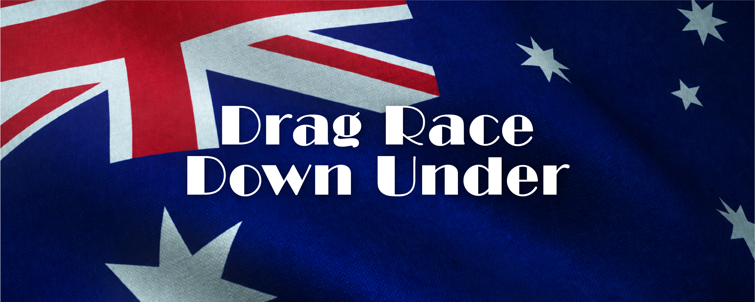 Drag Race Down Under