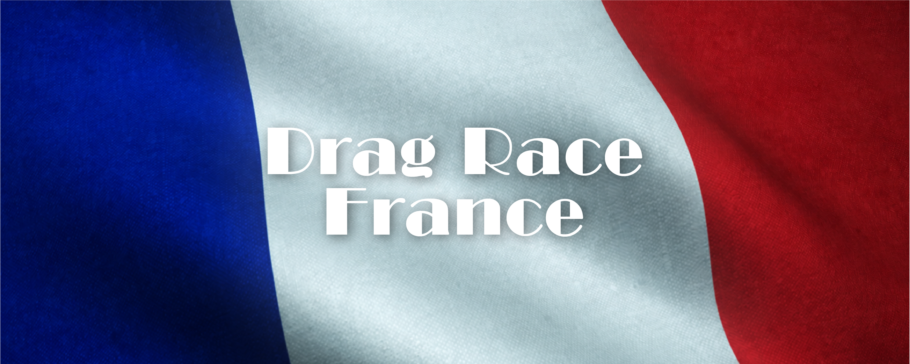 Drag Race France