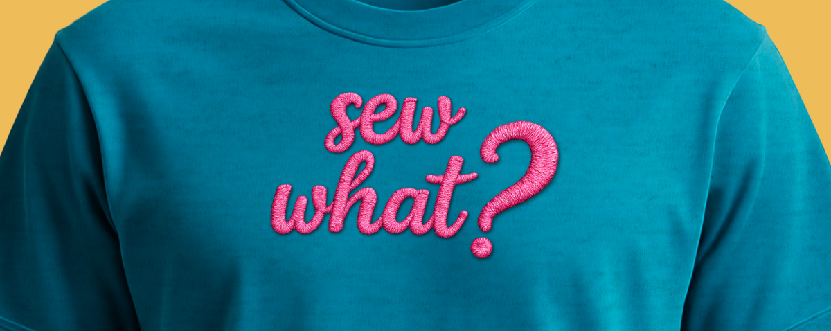Sew What?