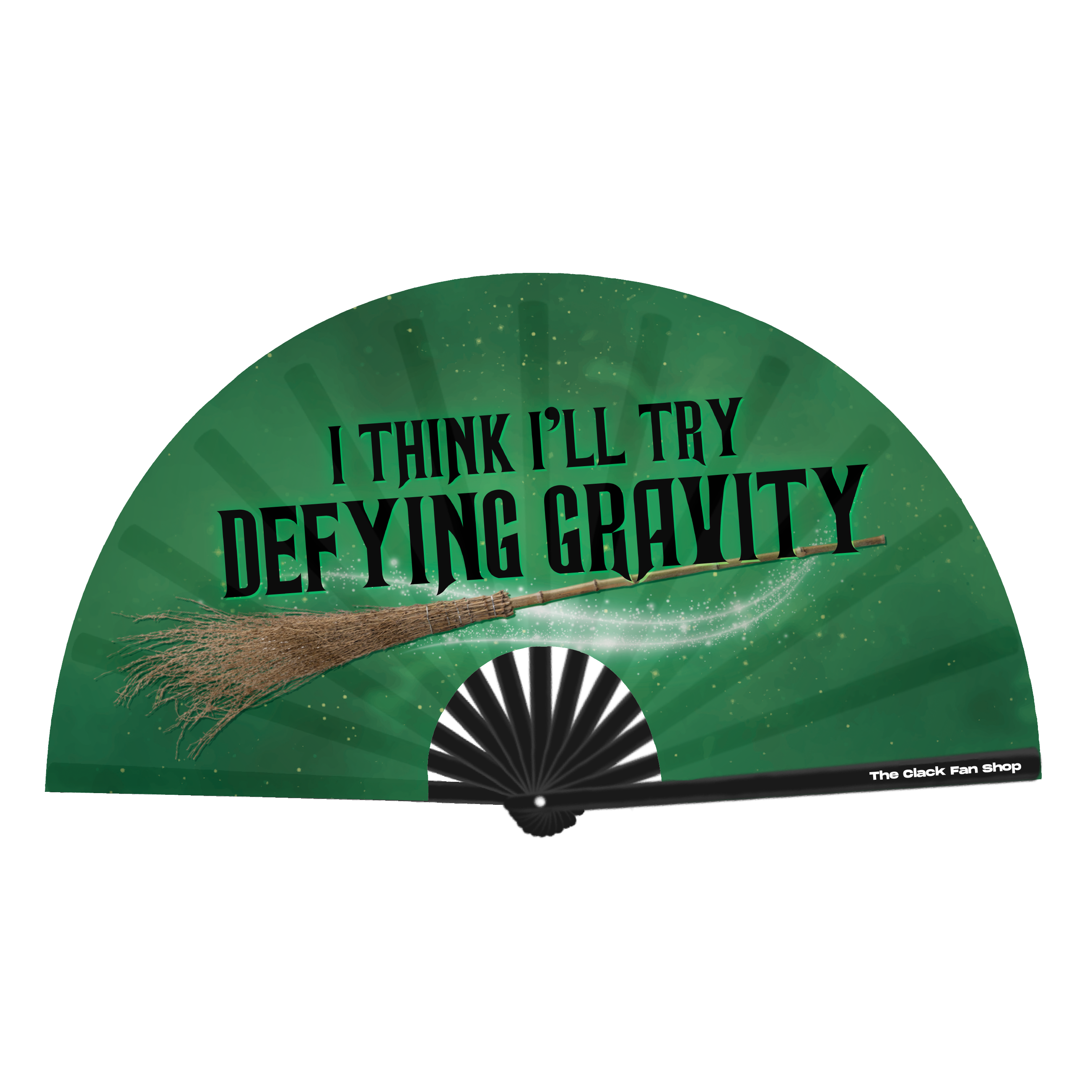 I Think I'll Try Defying Gravity Fan