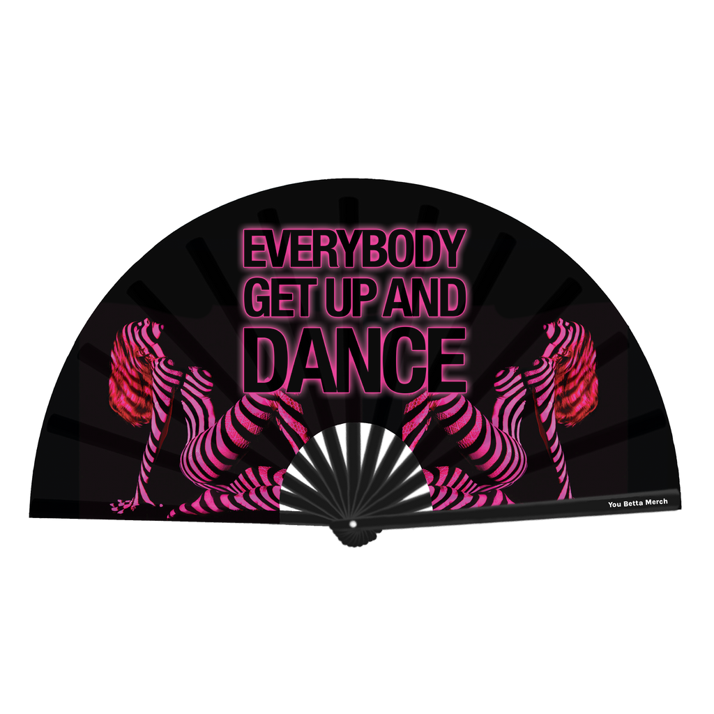 Everybody Get Up and Dance Fan