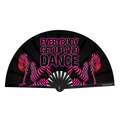 Everybody Get Up and Dance Fan