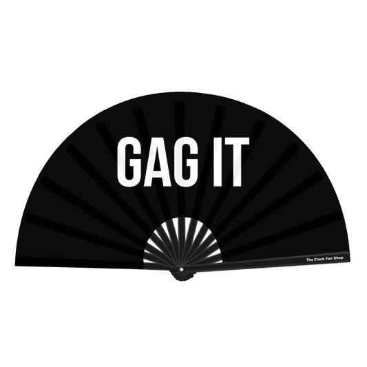 Gag It Fan