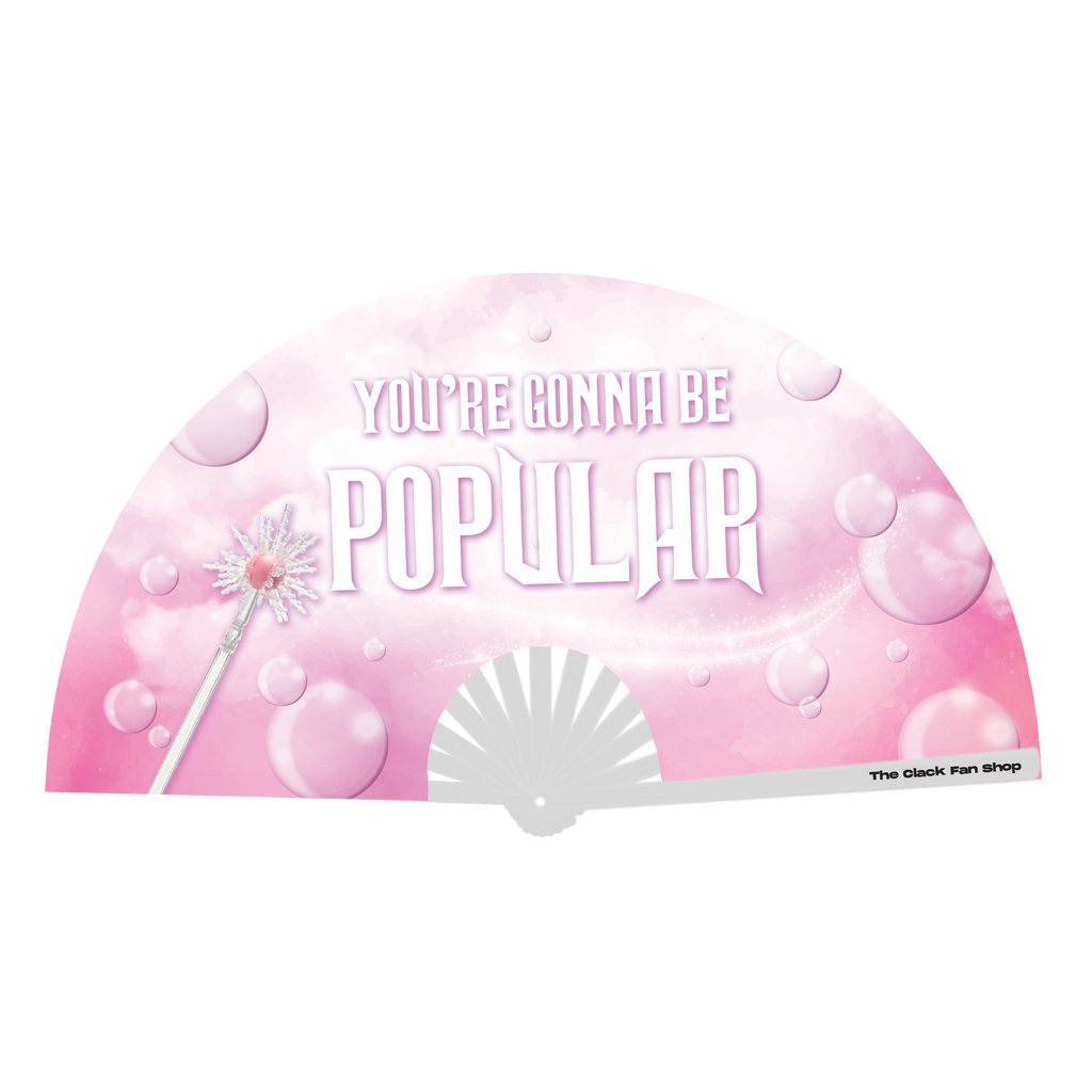 You're Gonna Be Popular Fan