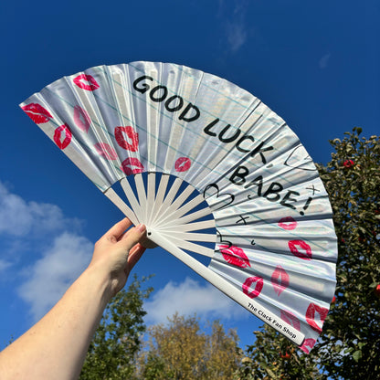 Good Luck Babe Fan