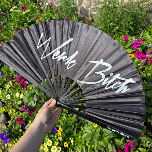 Werk Bitch Fan