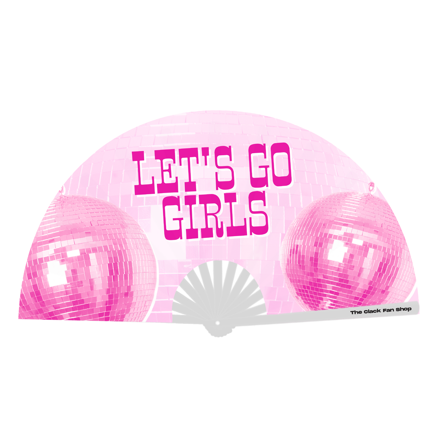 Let's Go Girls Fan