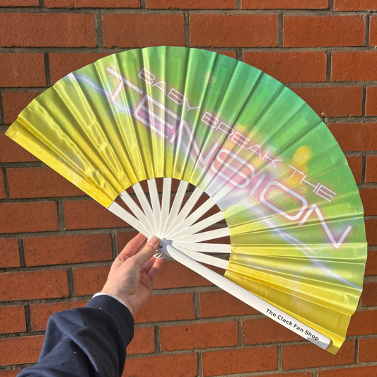Baby, Break the Tension Fan