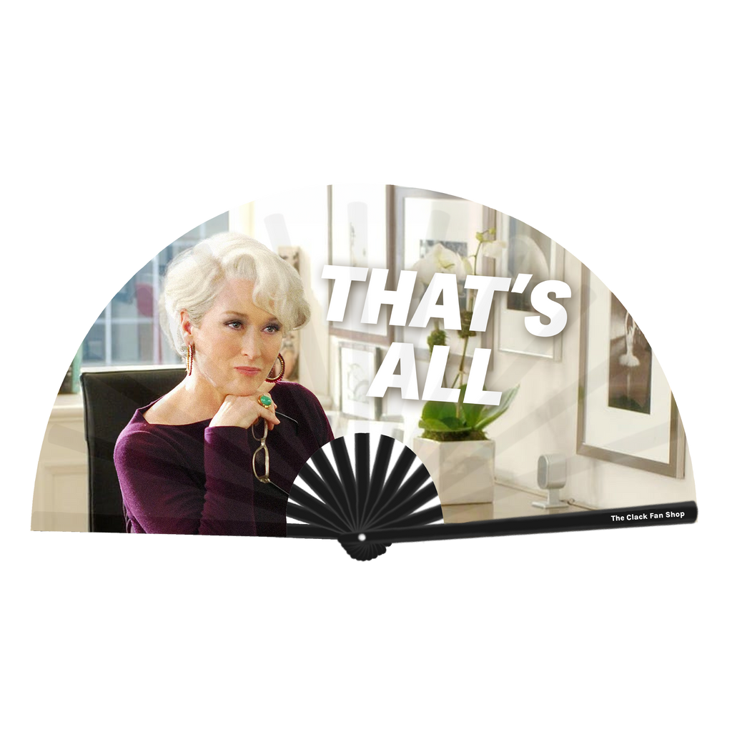 Devil Wears Prada That's All Fan