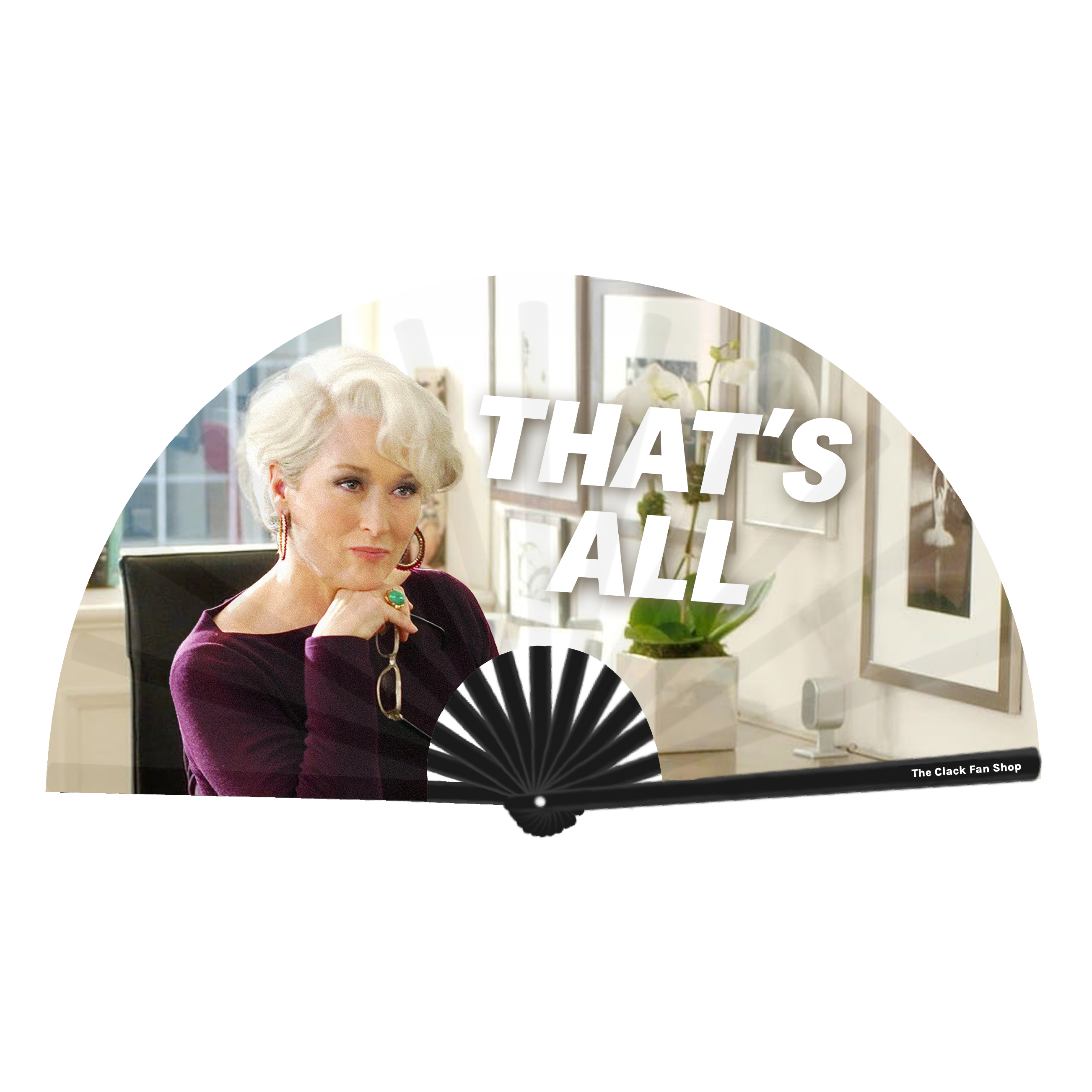 Devil Wears Prada That's All Fan