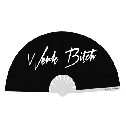 Werk Bitch Fan (White Handle)