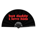 but daddy i love him Fan