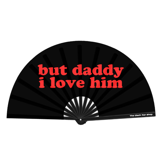 but daddy i love him Fan