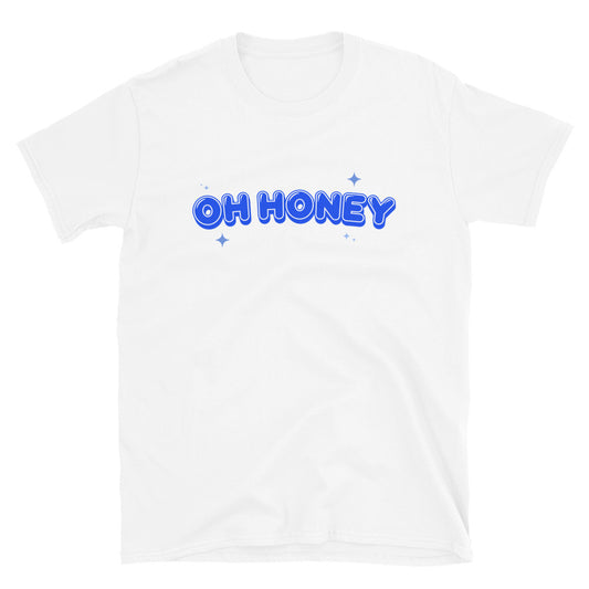 Oh Honey Unisex T-Shirt