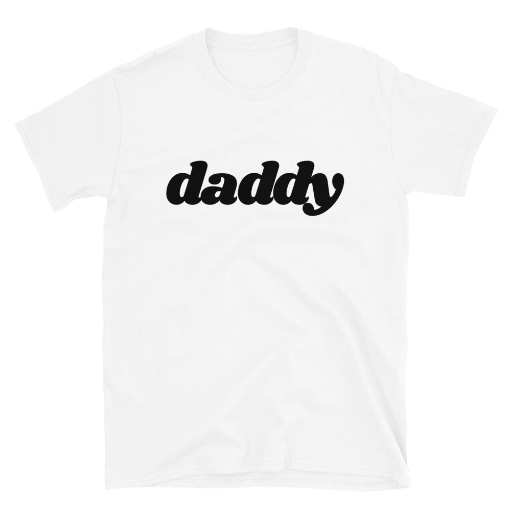 daddy Unisex T-Shirt
