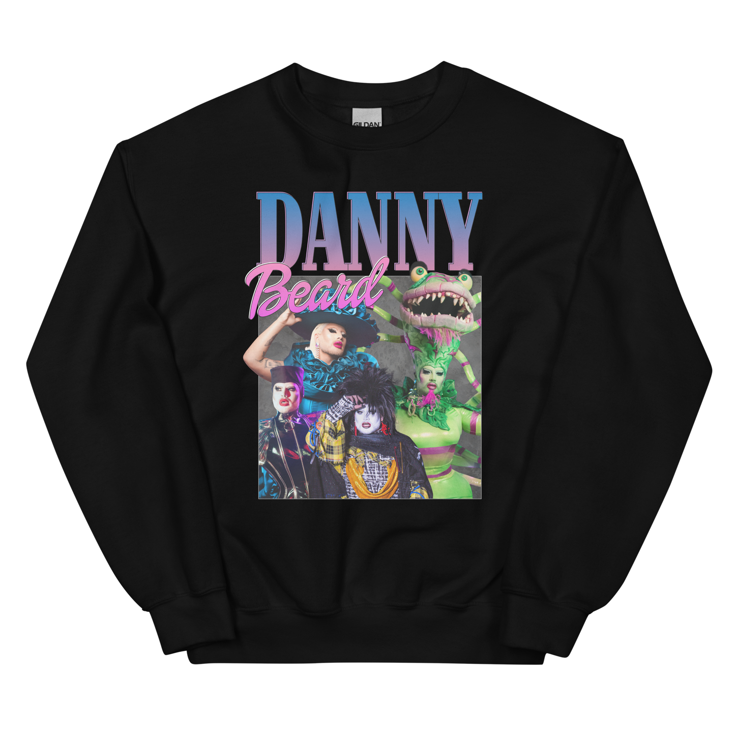 Danny Beard Drag Race Sweatshirt