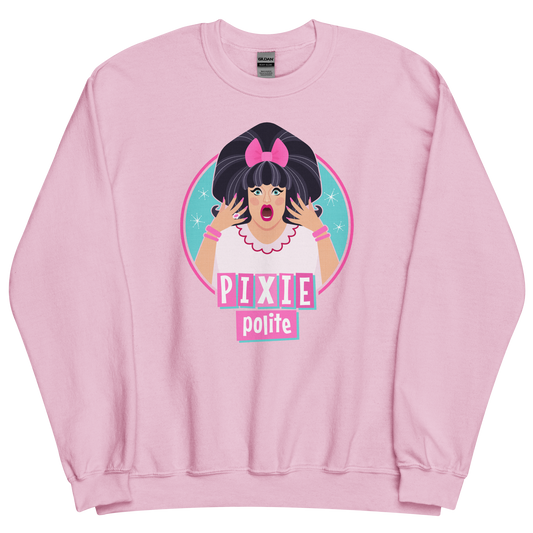 Pixie Polite Hairspray Sweatshirt