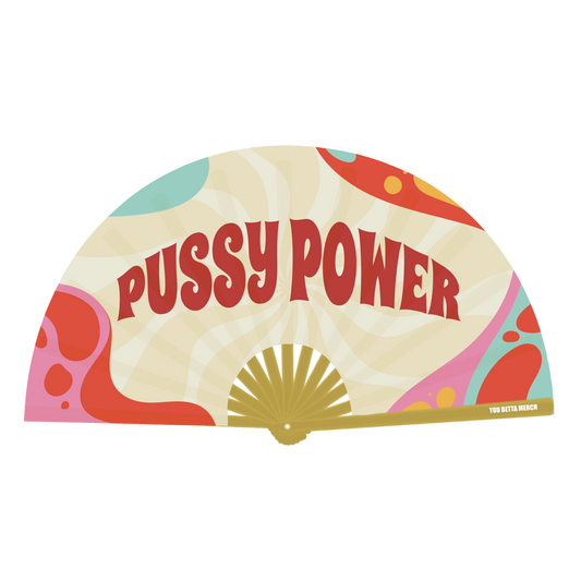 Pussy Power Fan