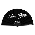 Werk Bitch Fan